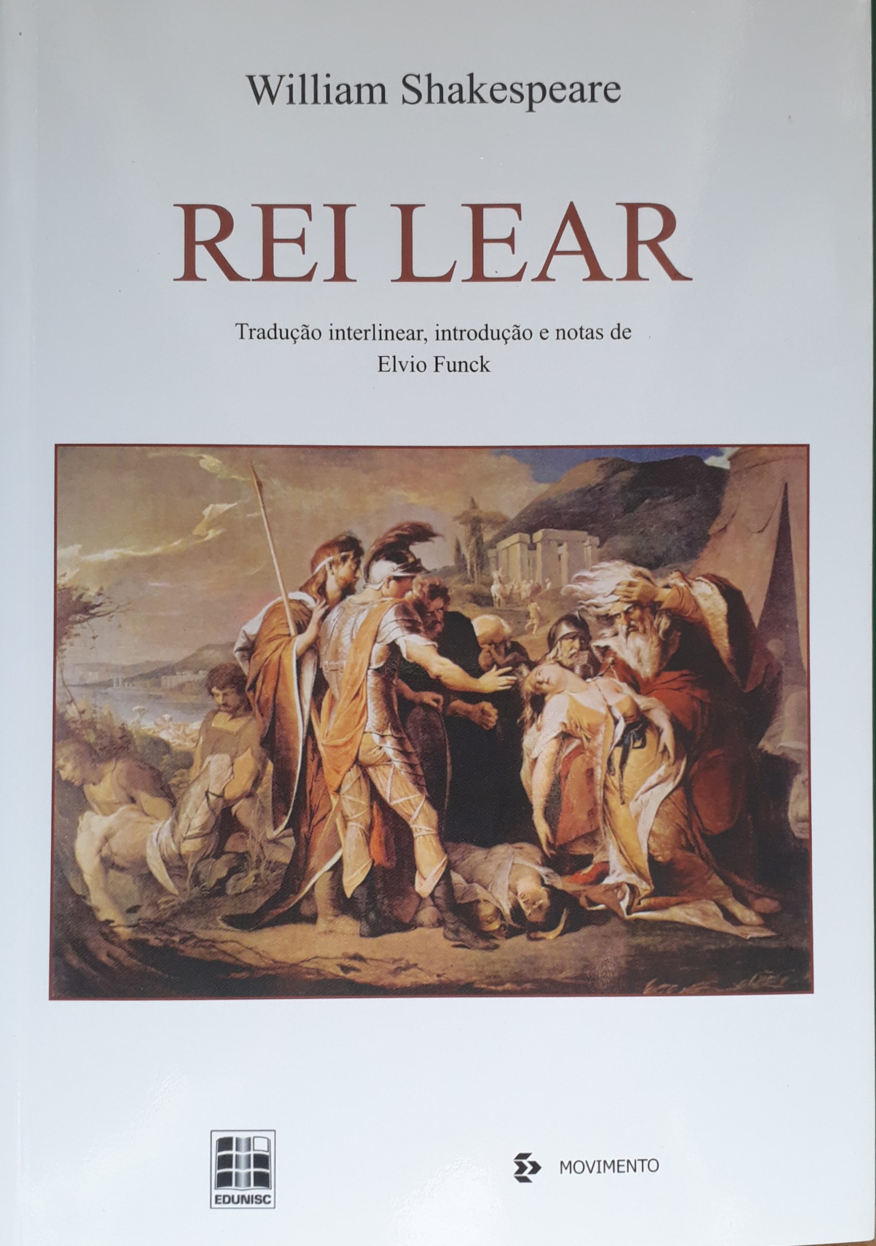 Em Rei Lear, De Shakespeare, A Oportunidade De Cotejo Entre Dois 